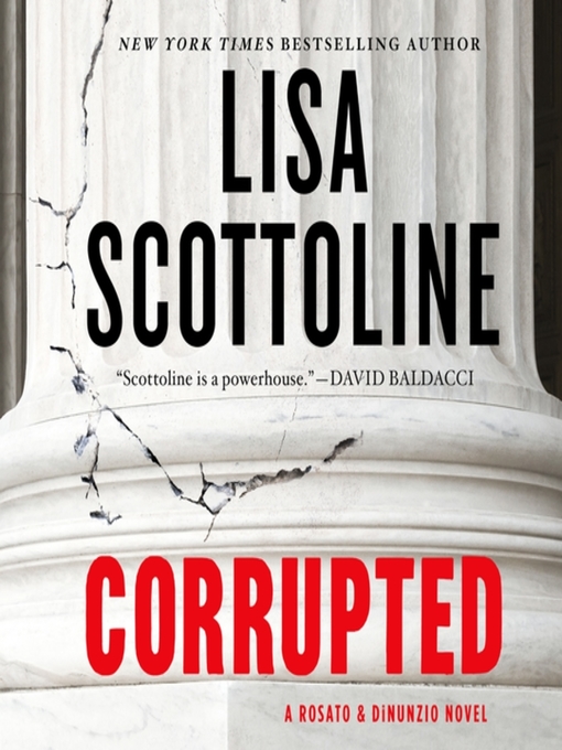 Title details for Corrupted by Lisa Scottoline - Available
